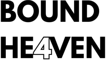 Bound 4 Heaven